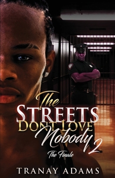 Paperback The Streets Don't Love Nobody 2 Book