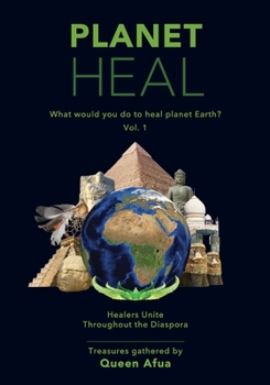 Paperback Planet Heal: What would you do to heal planet Earth? Book