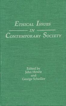 Hardcover Ethical Issues in Contemporary Society Book