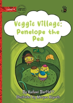 Paperback Veggie Village: Penelope the Pea - Our Yarning Book
