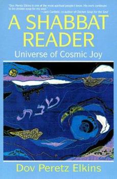 Paperback A Shabbat Reader: Universe of Cosmic Joy Book