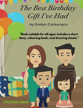 The Best Birthday Gift I've Had