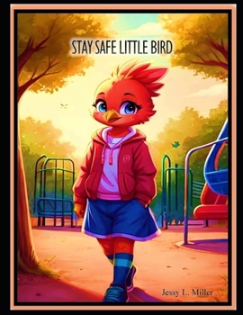 Paperback Stay Safe Little Bird Book