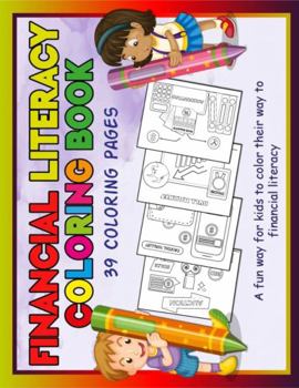 Financial Literacy Coloring Book: A fun way for kids to color their way to financial literacy