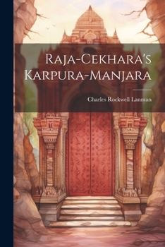 Paperback Raja-Cekhara's Karpura-Manjara [Prakrit] Book