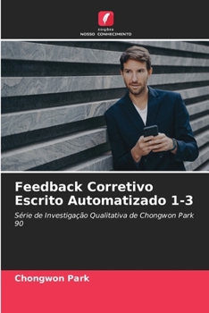 Feedback Corretivo Escrito Automatizado 1-3 (Portuguese Edition)