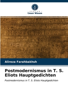 Paperback Postmodernismus in T. S. Eliots Hauptgedichten [German] Book