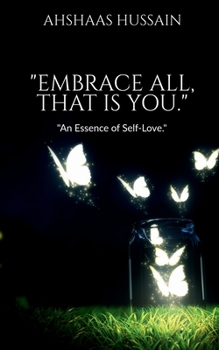 Paperback "Embrace All, That is You." Book