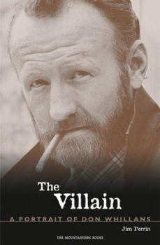 Paperback The Villain: A Portrait of Don Whillans Book