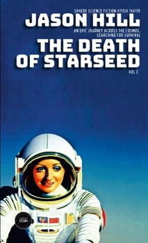 Paperback The Death of Starseed: Vol. 3 Book