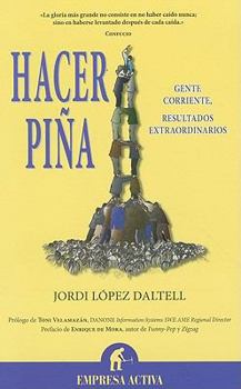 Paperback Hacer Pina: Gente Corriente, Resultados Extraordinarios [Spanish] Book