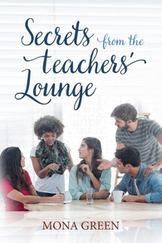 Paperback Secrets From The Teachers' Lounge Book