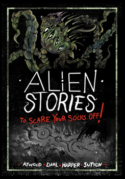 Paperback Alien Stories to Scare Your Socks Off! Book
