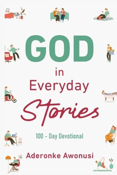Paperback GOD in Everyday Stories: 100 - Day Devotional Book