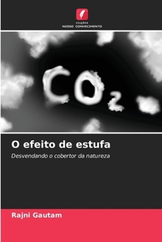 O efeito de estufa (Portuguese Edition)