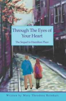 Paperback Through the Eyes of Your Heart: The Sequel to Hamilton Place Book