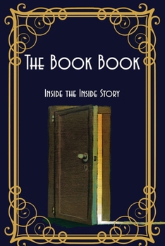 Paperback The Book Book: Inside the Inside Story Book