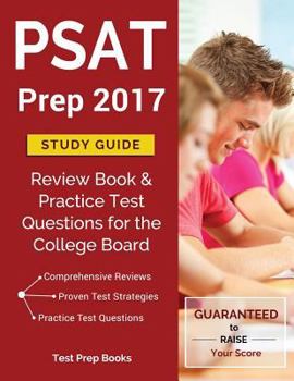 Paperback PSAT Prep 2017 Study Guide: Review Book & Practice Test Questions for the College Board Psat/NMSQT Book