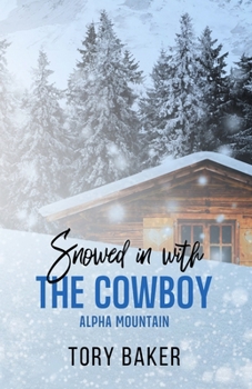 Paperback Snowed in with the Cowboy Book