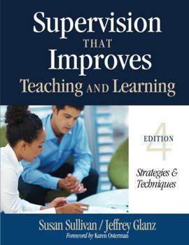Supervision That Improves Teaching and Learning: Strategies and Techniques