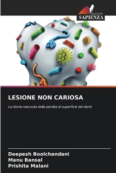Lesione Non Cariosa (Italian Edition)