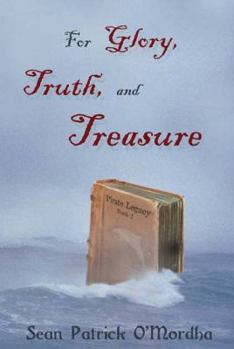 Paperback For Glory, Truth, and Treasure Book