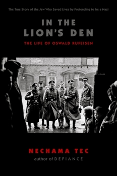 Paperback In the Lion's Den: The Life of Oswald Rufeisen Book