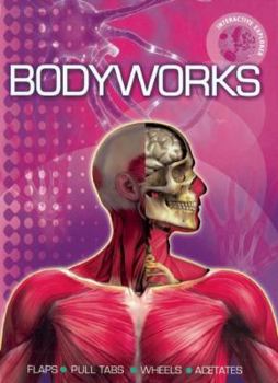 Spiral-bound Interactive Explorer: Bodyworks Book