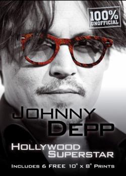 Paperback Johnny Depp: Hollywood Superstar [With Six 8 X 10 Prints] Book