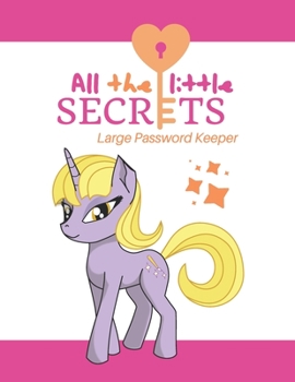 All the Little Secrets : Large Password Keeper