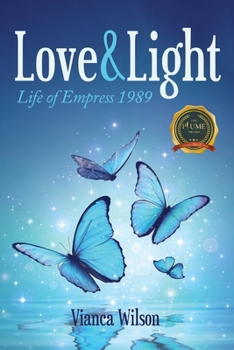 Paperback Love & Light: Life of Empress 1989 Book