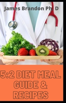 Paperback 5: 2 Diet Meal Guide & Recipes: Quick-Easy Recipes to Control Diabetes and Weight Loss Book