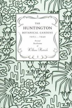 Paperback Huntington Botanical Gardens, 1905-1949 Book