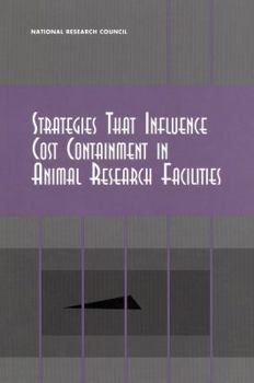 Paperback Strategies That Influence Cost Containment in Animal Research Facilities Book