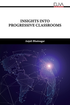 Paperback Insights into Progressive Classrooms Book