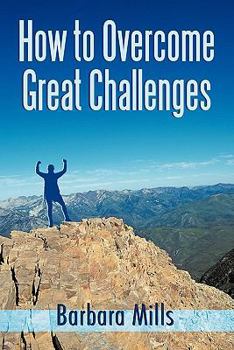 Paperback How to Overcome Great Challenges Book