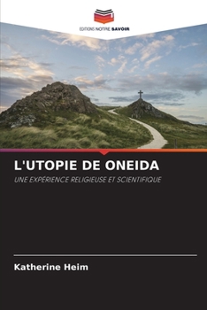 Paperback L'Utopie de Oneida [French] Book