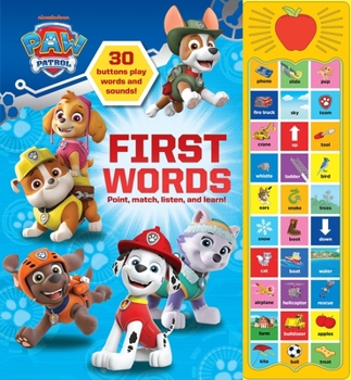 Hardcover Nickelodeon Paw Patrol: First Words Sound Book [With Battery] Book