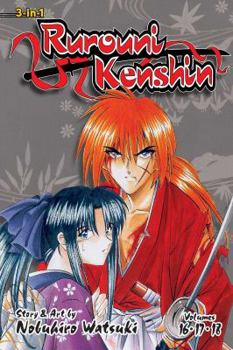 Rurouni Kenshin (3-in-1 Edition), Vol. 6: Includes vols. 16, 17  18 - Book #6 of the Rurouni Kenshin 3-in-1 Edition