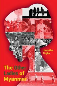 Paperback The Other Ladies of Myanmar Book