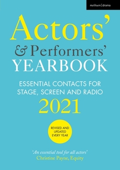 Paperback Actors' and Performers' Yearbook 2021: Essential Contacts for Stage, Screen and Radio Book