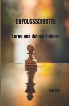 Paperback Erfolgsschritte: Lerne aus deinen Fehlern [German] Book