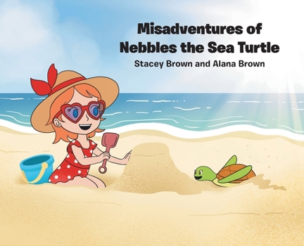 Hardcover Misadventures of Nebbles the Sea Turtle Book