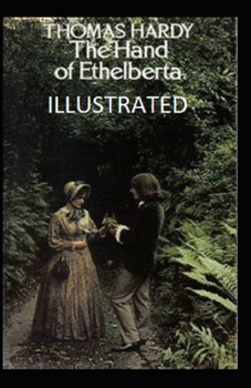 Paperback The Hand of Ethelberta Illustrated Book