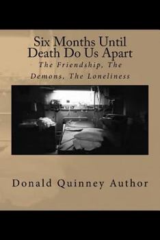 Paperback Six mounts until Death Do Us Apart: The Frendship, The demons, The Good By Book