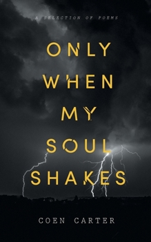 Paperback Only When My Soul Shakes Book