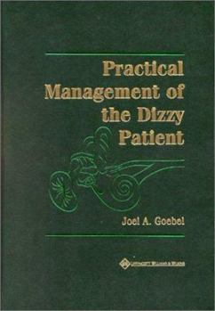Hardcover Practical Management of the Dizzy Patient Book
