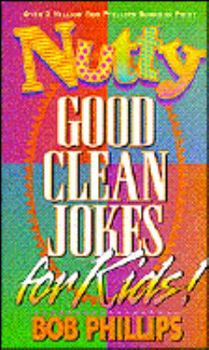 Paperback Nutty Good Clean Jokes for Kids Book
