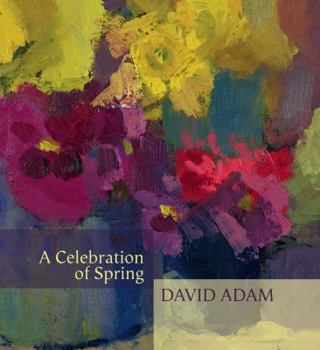 Paperback A Celebration of Spring (Through the Year with David Adam) Book