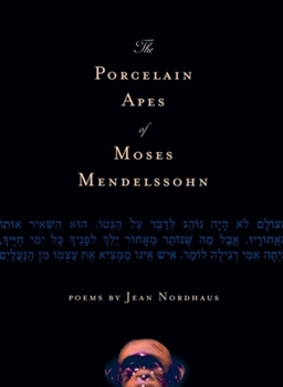 Paperback The Porcelain Apes of Moses Mendelssohn: Poems Book